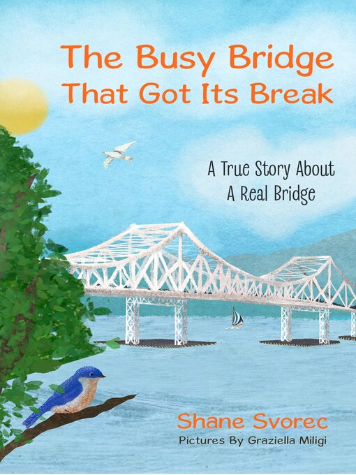 Imagen de portada para The Busy Bridge That Got Its Break